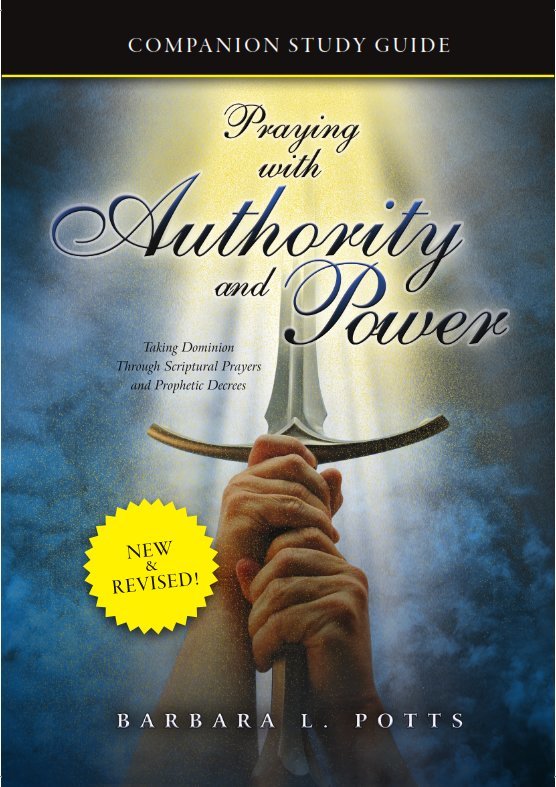 Praying with Authority and Power Study Guide